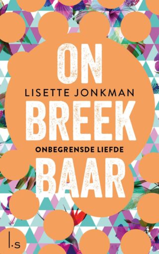 Onbreekbaar 2 - Onbegrensde liefde (POD)