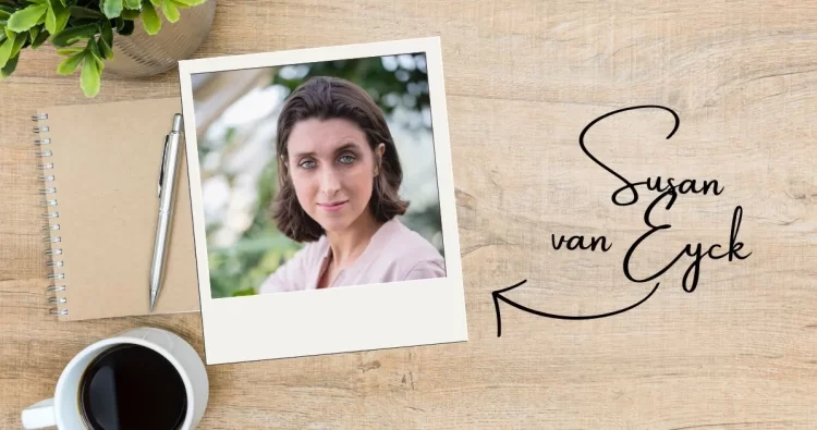 Aan het bureau: Susan van Eyck over haar schrijfproces